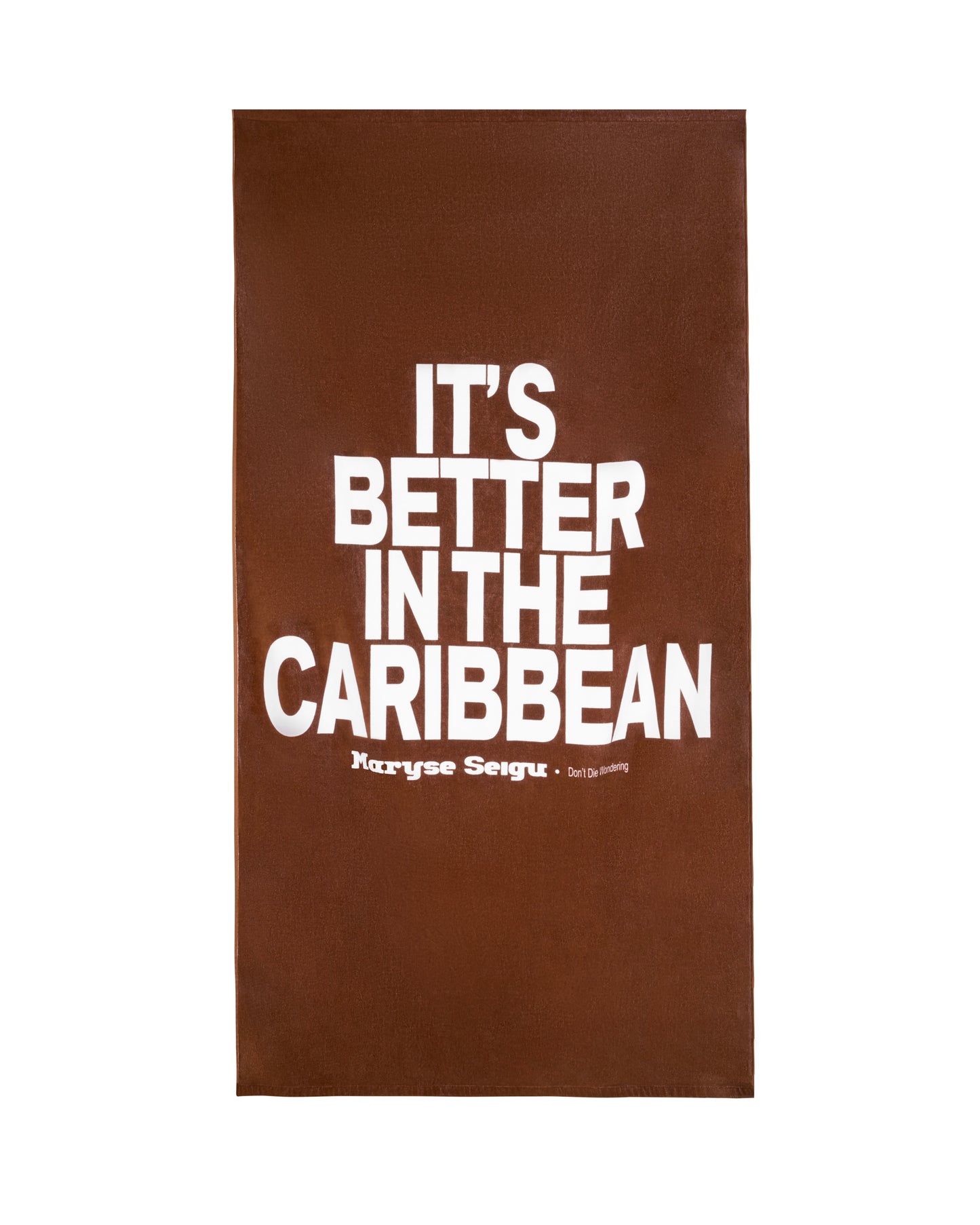 It's better in the caribbean towel